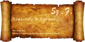 Szmicsák Ferenc névjegykártya